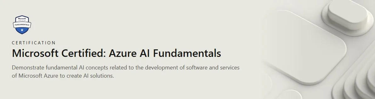 Microsoft Certified: Azure AI Fundamentals (AI-900)